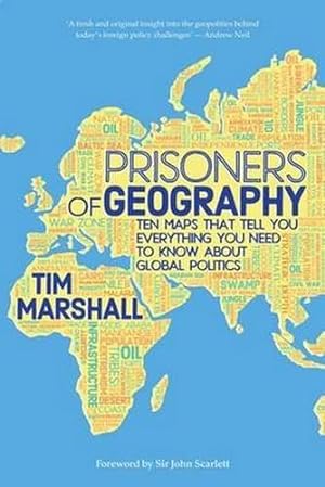Bild des Verkufers fr Prisoners of Geography: Ten Maps That Tell You Everything You Need to Know About Global Politics zum Verkauf von WeBuyBooks