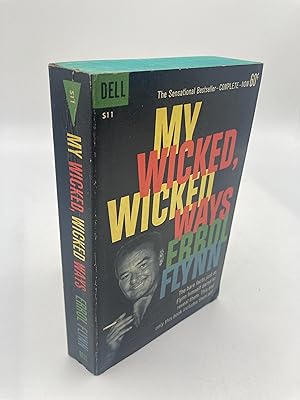 Imagen del vendedor de My Wicked Wicked Ways by Errol Flynn a la venta por thebookforest.com