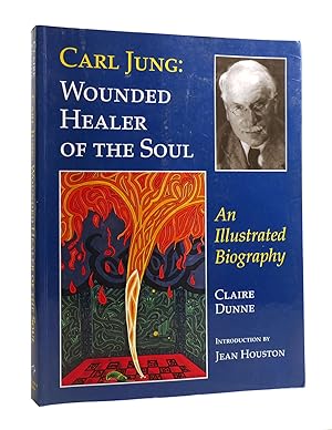 Bild des Verkufers fr CARL JUNG: WOUNDED HEALER OF THE SOUL zum Verkauf von Rare Book Cellar