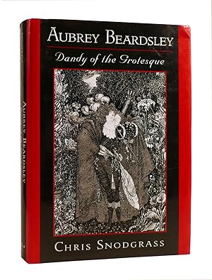 Immagine del venditore per AUBREY BEARDSLEY: DANDY OF THE GROTESQUE venduto da Rare Book Cellar