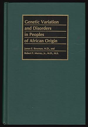 Image du vendeur pour Genetic Variation and Disorders in People of African Origin mis en vente par JNBookseller