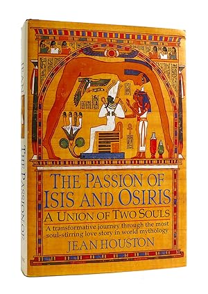 THE PASSION OF ISIS AND OSIRIS
