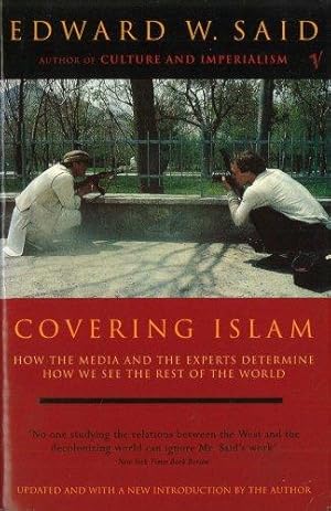 Bild des Verkufers fr Covering Islam: How the Media and the Experts Determine How We See the Rest of the World zum Verkauf von WeBuyBooks