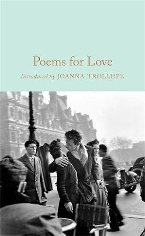 Bild des Verkufers fr Poems for Love: A New Anthology (Macmillan Collector's Library) zum Verkauf von WeBuyBooks