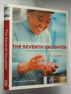 The Seventh Daughter: My Culinary Journey from Beijing to San Francisco