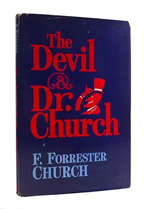 Seller image for THE DEVIL & DR. CHURCH A Guide to Hell for Atheists and True Believers for sale by Rare Book Cellar