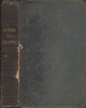Across the Atlantic By the author of "Sketches of Cantabs."