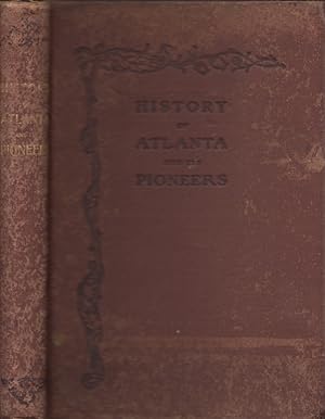 Imagen del vendedor de Pioneer Citizens' History of Atlanta and its Pioneers 1833-1902 a la venta por Americana Books, ABAA