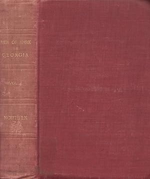 Image du vendeur pour Men of Mark in Georgia: A Complete and Elaborate History of the State from its settlement to the present time, chiefly told in biographies and autobiographies of the most eminent men of each period of Georgia's progress and development Historical Introductory by John Temple Graves, Editor. Volume I. mis en vente par Americana Books, ABAA