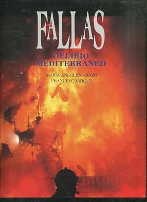 Imagen del vendedor de FALLAS DELIRIO MEDITERRANEO. a la venta por Libros Ambig