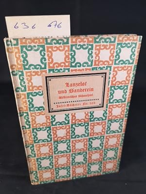 Seller image for Lanzelot und Saderein: Altflmisches Schauspiel. Insel-Bcherei Nr. 208. 16. - 20. Tausend. for sale by ANTIQUARIAT Franke BRUDDENBOOKS
