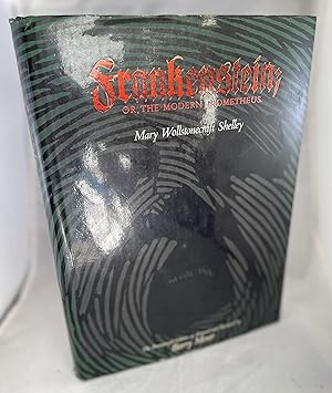 Bild des Verkufers fr Frankenstein; Or, The Modern Prometheus zum Verkauf von Lost Paddle Books, IOBA