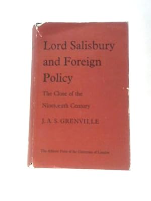 Lord Salisbury and Foreign Policy