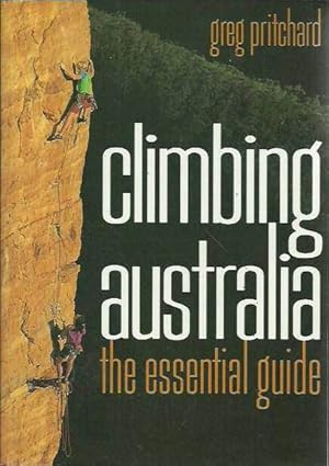 Climbing Australia: The Essential Guide