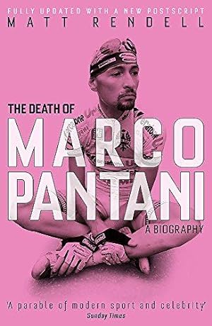 Imagen del vendedor de The Death of Marco Pantani: A Biography a la venta por WeBuyBooks
