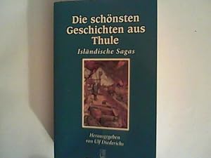Seller image for Die schnsten Geschichten aus Thule. Islndische Sagas for sale by ANTIQUARIAT FRDEBUCH Inh.Michael Simon