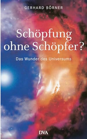 Immagine del venditore per Schpfung ohne Schpfer?: Das Wunder des Universums venduto da Gerald Wollermann