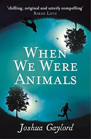 Bild des Verkufers fr When We Were Animals zum Verkauf von WeBuyBooks