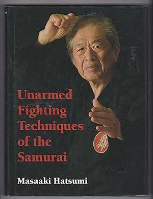 Imagen del vendedor de Unarmed Fighting Techniques of the Samurai a la venta por Q's Books Hamilton