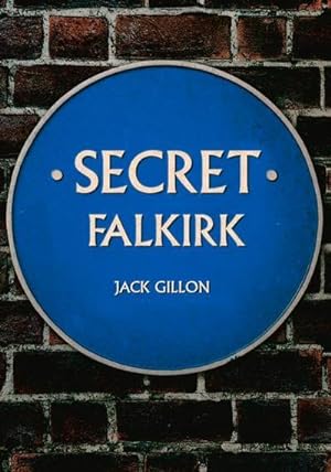 Seller image for Secret Falkirk for sale by AHA-BUCH GmbH