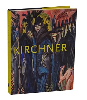 Bild des Verkufers fr Ernst Ludwig Kirchner: The Dresden and Berlin Years zum Verkauf von Jeff Hirsch Books, ABAA