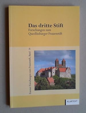 Bild des Verkufers fr Das dritte Stift. Forschungen zum Quedlinburger Frauenstift. zum Verkauf von Antiquariat Sander