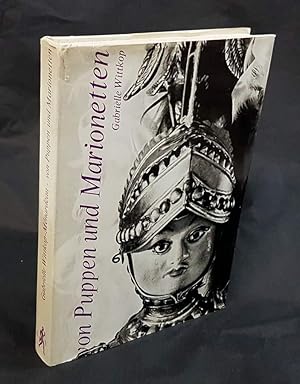 Image du vendeur pour Von Puppen und Marionetten. Kleine Kulturgeschichte fr Sammler und Liebhaber. Mit 24 Bildtafeln. mis en vente par Antiquariat Dennis R. Plummer