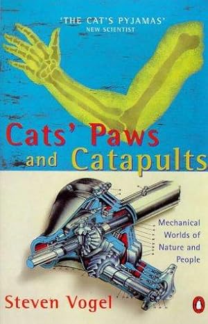 Bild des Verkufers fr Cats' Paws And Catapults: Mechanical Worlds of Nature And People (Penguin Press Science S.) zum Verkauf von WeBuyBooks 2