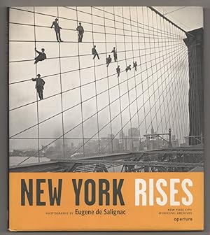 Seller image for New York Rises: Photographs by Eugene de Salignac for sale by Jeff Hirsch Books, ABAA