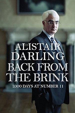 Imagen del vendedor de Back from the Brink: 1,000 Days at Number 11 a la venta por WeBuyBooks