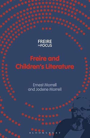 Bild des Verkufers fr Freire and Children's Literature zum Verkauf von AHA-BUCH GmbH