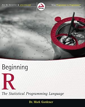 Bild des Verkufers fr Beginning R: The Statistical Programming Language (Wrox Programmer to Programmer) zum Verkauf von WeBuyBooks