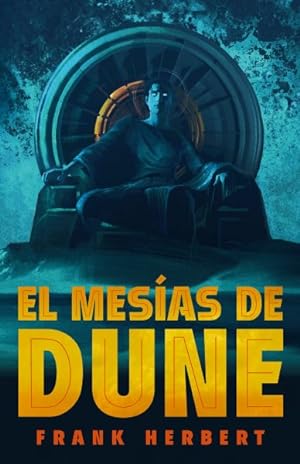 Image du vendeur pour El mesas de Dune / Dune Messiah -Language: Spanish mis en vente par GreatBookPricesUK