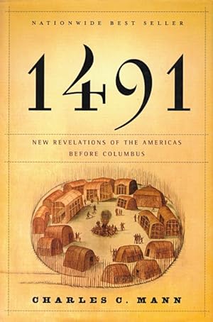 1491: New Revelations of the Americas Before Columbus