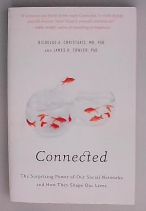 Seller image for Connected: The Surprising Power of Our Social Networks and How They Shape Our Lives for sale by Berliner Bchertisch eG