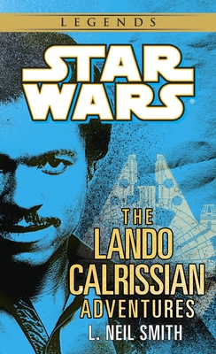 Image du vendeur pour The Adventures of Lando Calrissian: Star Wars Legends (Paperback or Softback) mis en vente par BargainBookStores