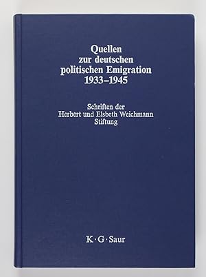 Image du vendeur pour Quellen zur deutschen politischen Emigration 1933-1945: Inventar von Nachlssen, nichtstaatlichen Akten und Sammlungen in Archiven und Bibliotheken der Bundesrepublik Deutschland mis en vente par Buchkanzlei