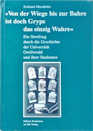 »Von der Wiege bis zur Bahre ist doch Gryps das einzig Wahre«. Ein Streifzug durch die Geschichte...