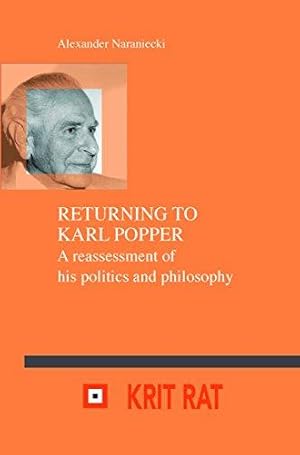 Bild des Verkufers fr Returning to Karl Popper: A reassessment of his politics and philosophy: 20 (Schriftenreihe zur Philosophie Karl R. Poppers und des Kritischen . of Karl R. Popper and Critical Rationalism) zum Verkauf von WeBuyBooks