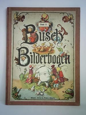 Busch Bilderbogen, Band III