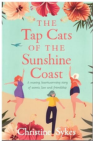 Bild des Verkufers fr The Tap Cats of the Sunshine Coast zum Verkauf von Pippa's Place