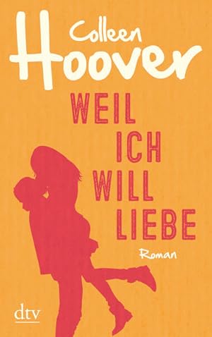 Imagen del vendedor de Weil ich Will liebe: Roman   Die deutsche Ausgabe von  Point of Retreat  (Will & Layken-Reihe, Band 2) Roman a la venta por Berliner Bchertisch eG