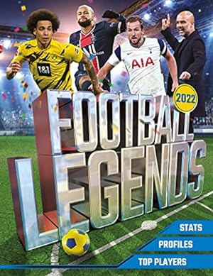 Bild des Verkufers fr Football Legends 2022: Top 100 stars of the modern game zum Verkauf von WeBuyBooks