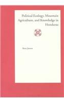 Bild des Verkufers fr Political Ecology, Mountain Agriculture and Knowledge in Honduras (Thela Latin American S.) zum Verkauf von WeBuyBooks