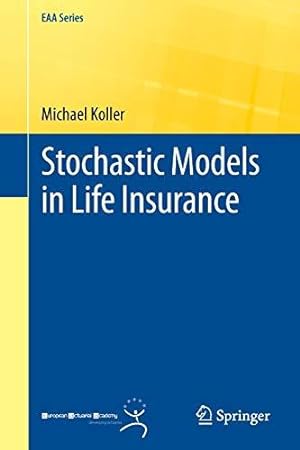 Bild des Verkufers fr Stochastic Models in Life Insurance (EAA Series) zum Verkauf von WeBuyBooks