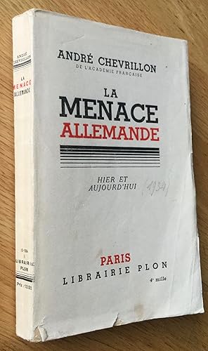 La menace allemande. Hier et aujourd hui.