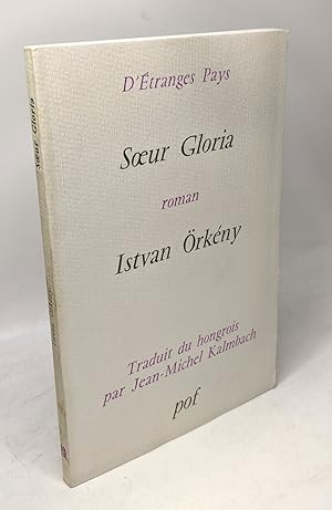 Bild des Verkufers fr Soeur Gloria / d'tranges pays - traduit par Kalmbach zum Verkauf von crealivres