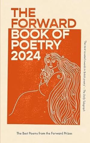 Image du vendeur pour The Forward Book of Poetry 2024: Various Poets mis en vente par WeBuyBooks