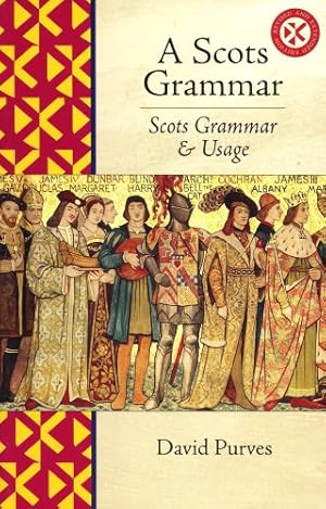 Imagen del vendedor de A Scots Grammar and Usage a la venta por WeBuyBooks