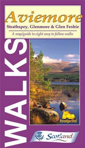 Bild des Verkufers fr Walks Around Aviemore, Footprint Map: A Map and Guide to Eight Easy to Follow Walks Around Strathspey, Glenmore and Glen Feshie zum Verkauf von WeBuyBooks